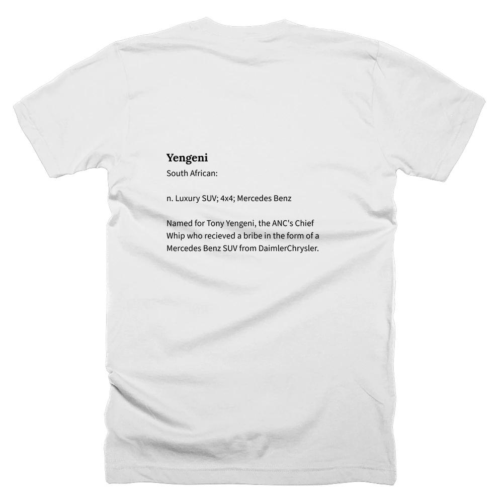 T-shirt with a definition of 'Yengeni' printed on the back