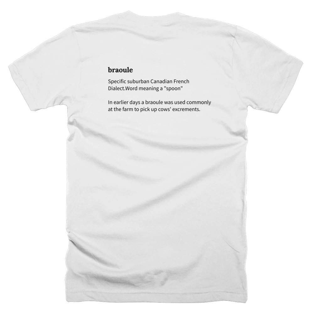 T-shirt with a definition of 'braoule' printed on the back
