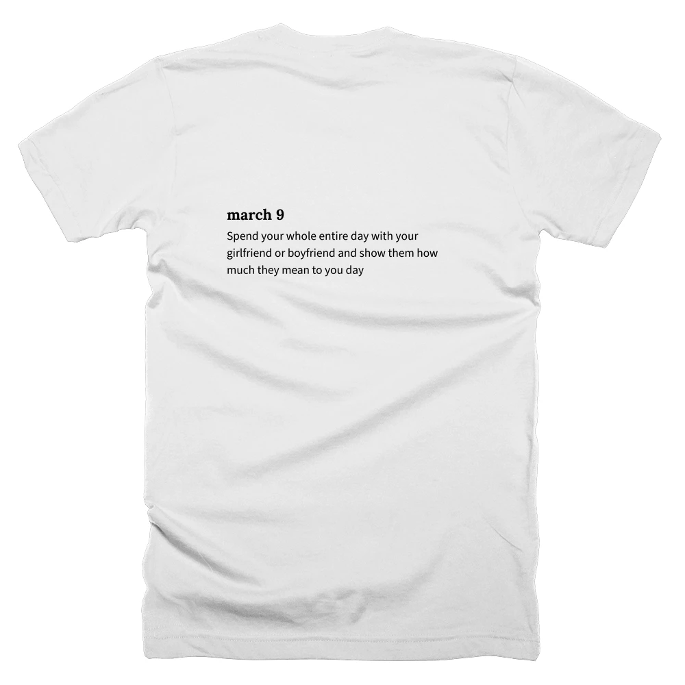 T-shirt with a definition of 'march 9' printed on the back