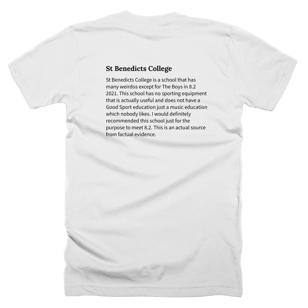 T-shirt with a definition of 'St Benedicts College' printed on the back