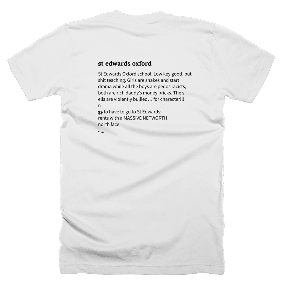 T-shirt with a definition of 'st edwards oxford' printed on the back