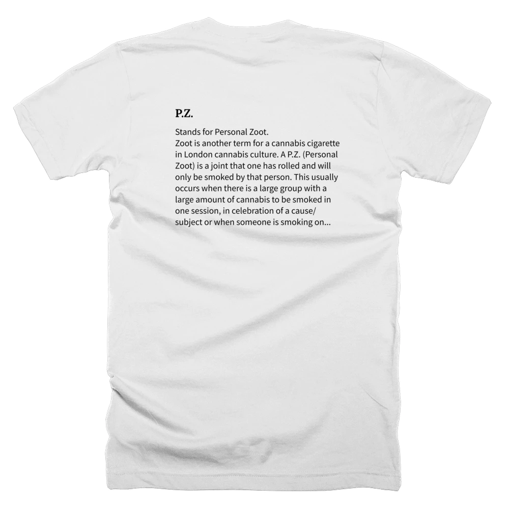 T-shirt with a definition of 'P.Z.' printed on the back