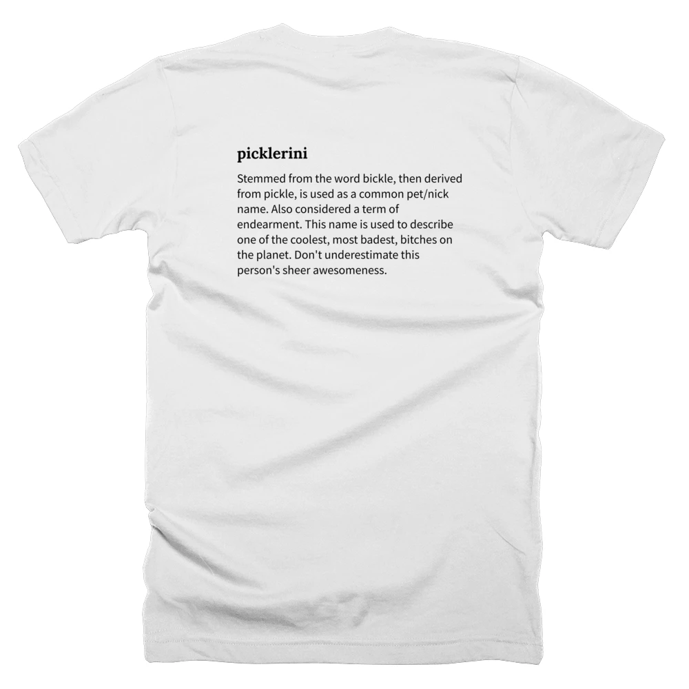 T-shirt with a definition of 'picklerini' printed on the back