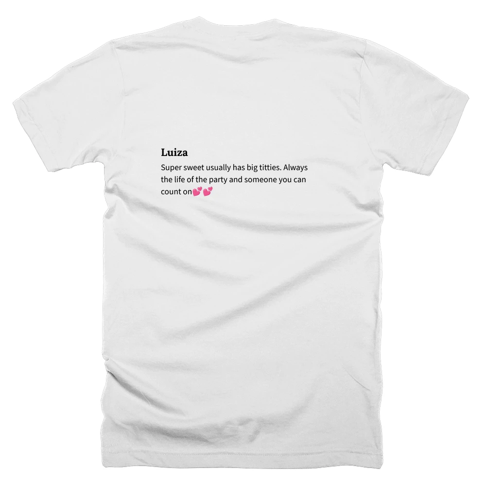 T-shirt with a definition of 'Luiza' printed on the back