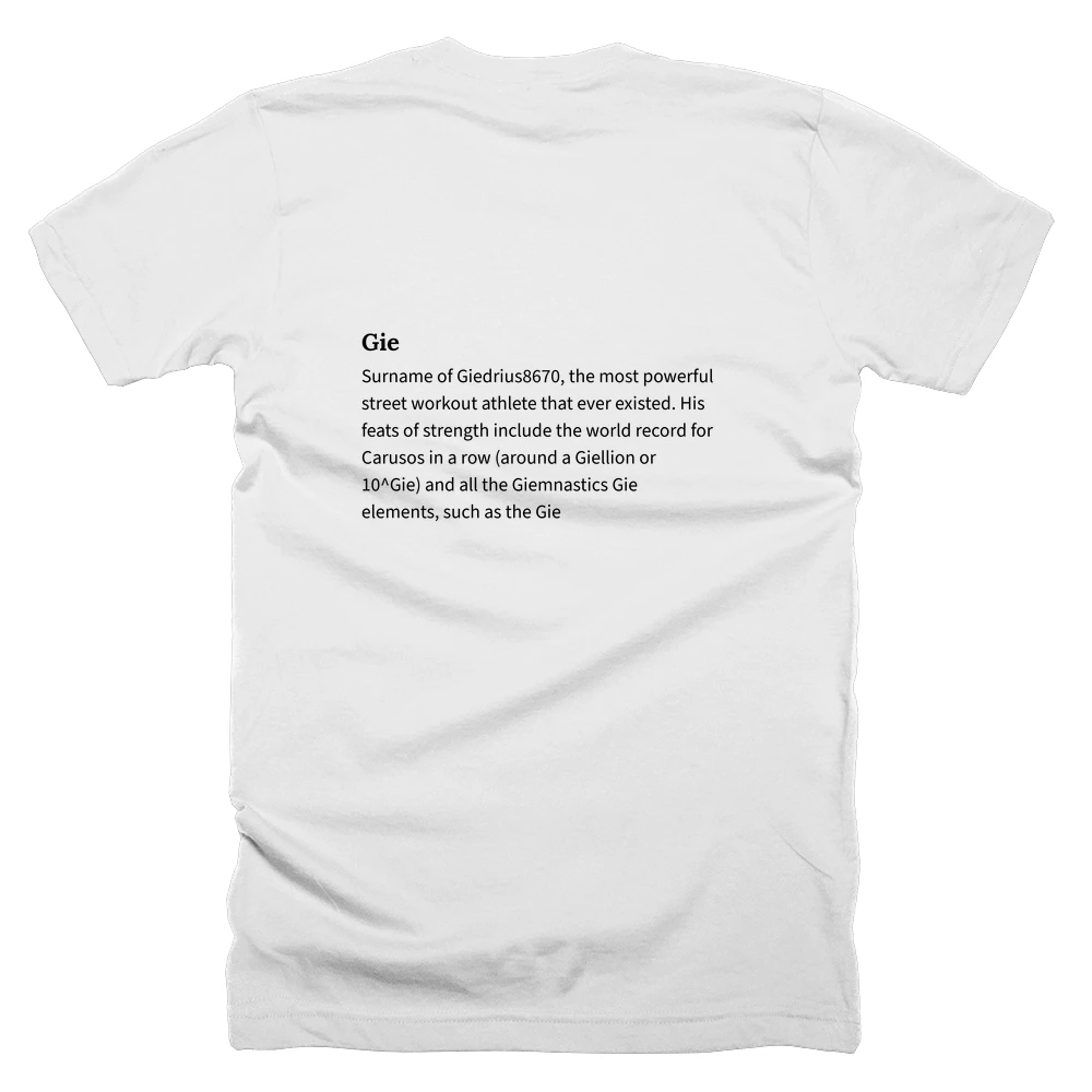 T-shirt with a definition of 'Gie' printed on the back