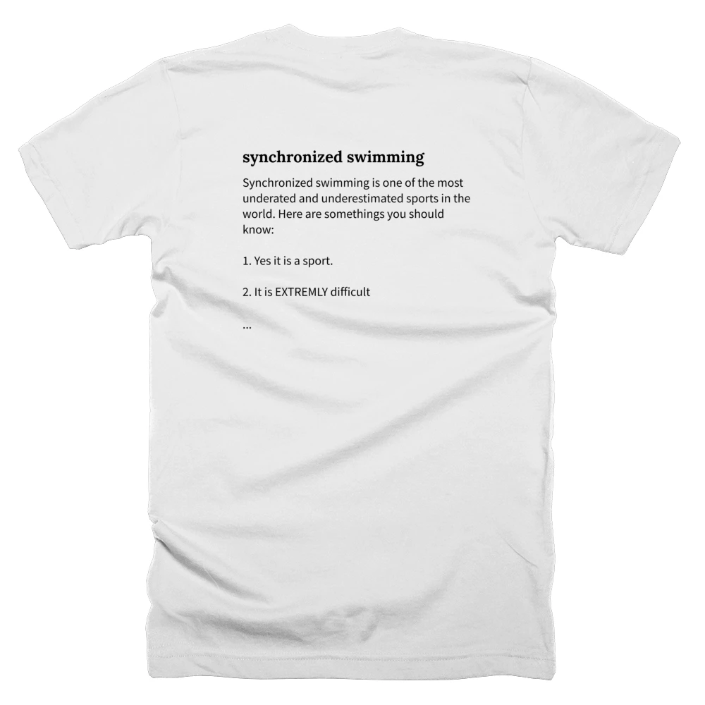 T-shirt with a definition of 'synchronized swimming' printed on the back