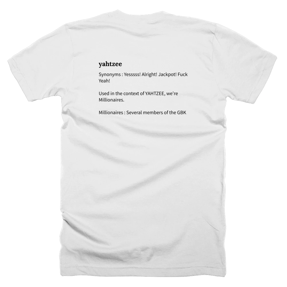 T-shirt with a definition of 'yahtzee' printed on the back