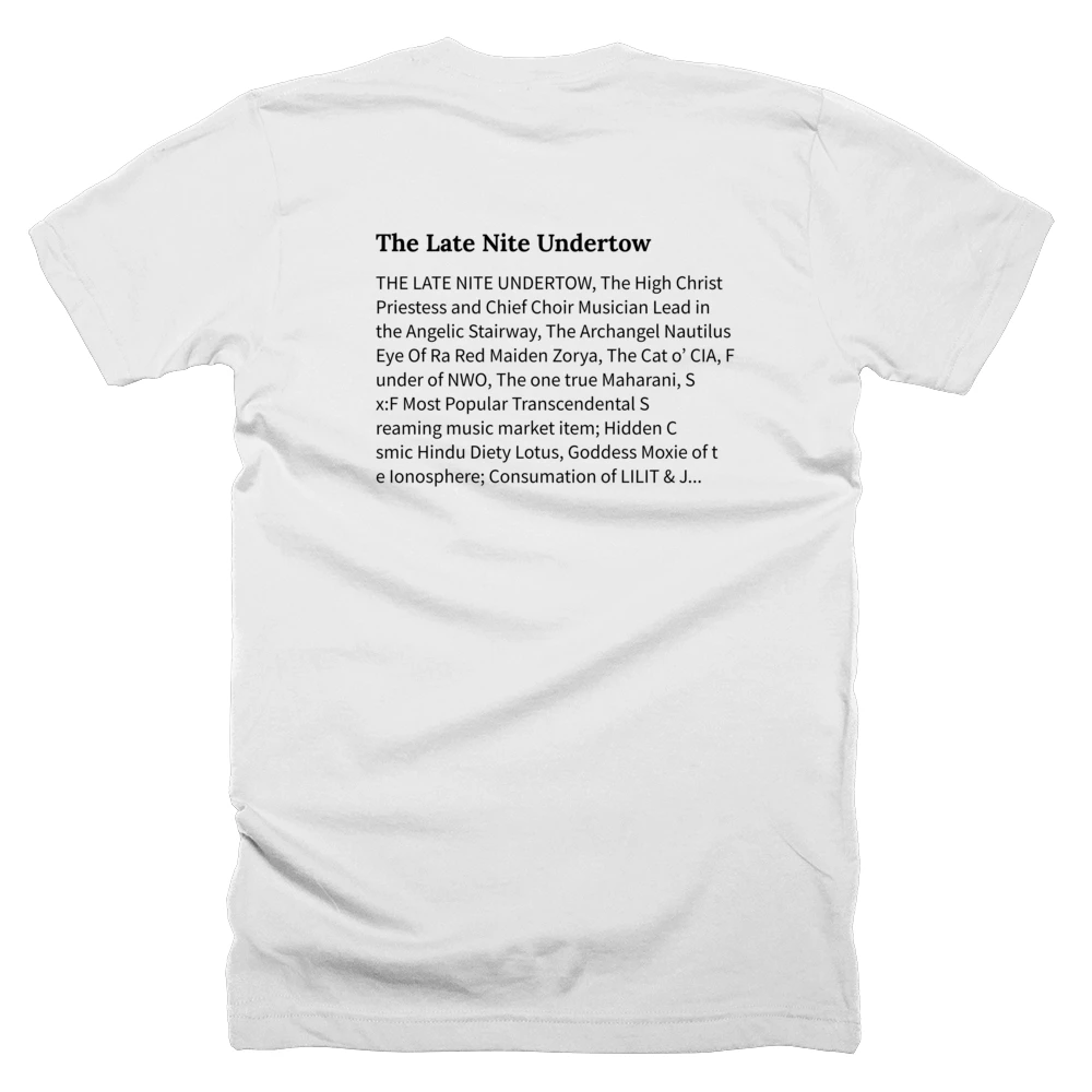 T-shirt with a definition of 'The Late Nite Undertow' printed on the back