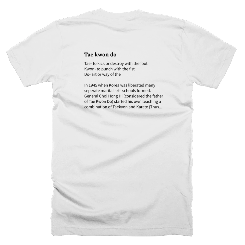 T-shirt with a definition of 'Tae kwon do' printed on the back
