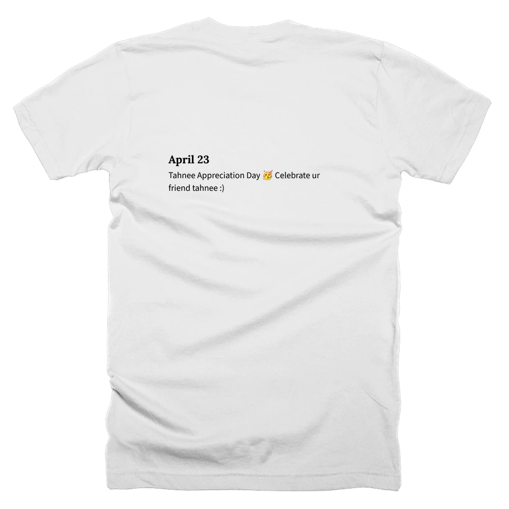 T-shirt with a definition of 'April 23' printed on the back