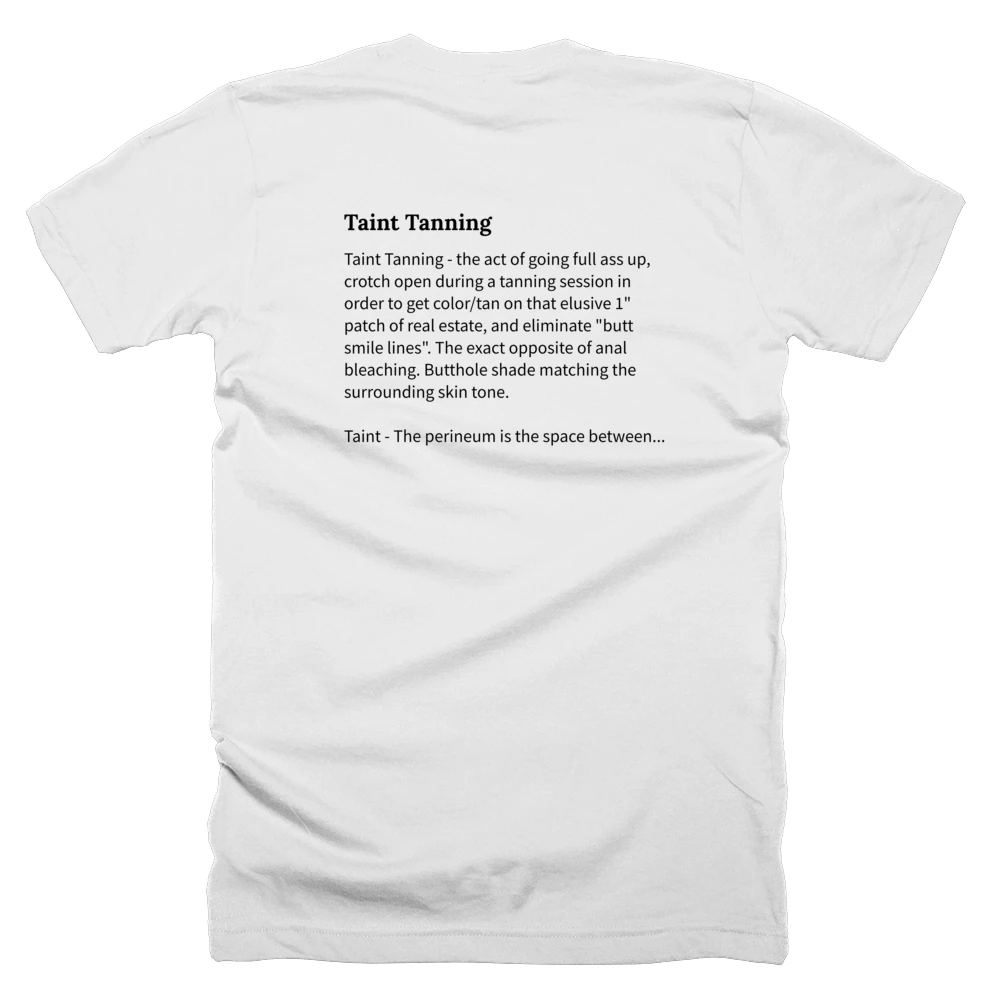 T-shirt with a definition of 'Taint Tanning' printed on the back