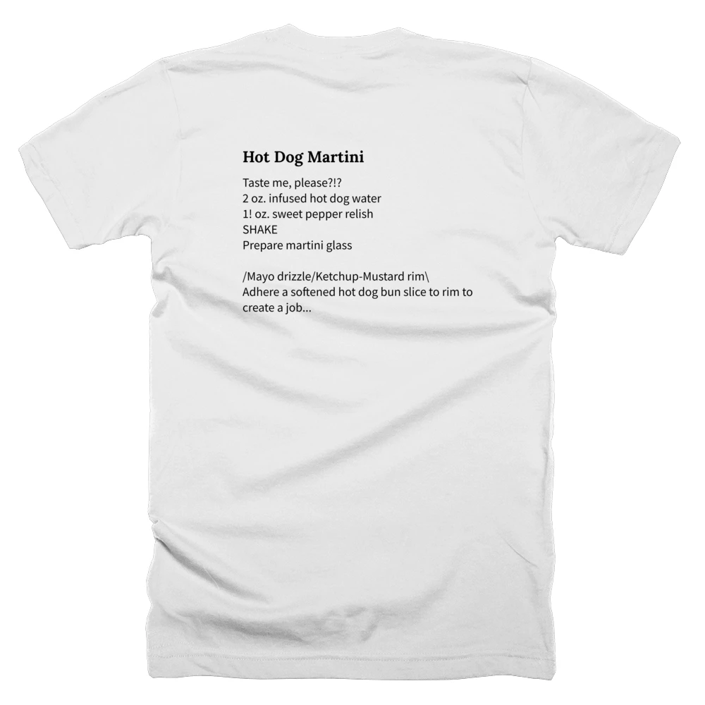 T-shirt with a definition of 'Hot Dog Martini' printed on the back