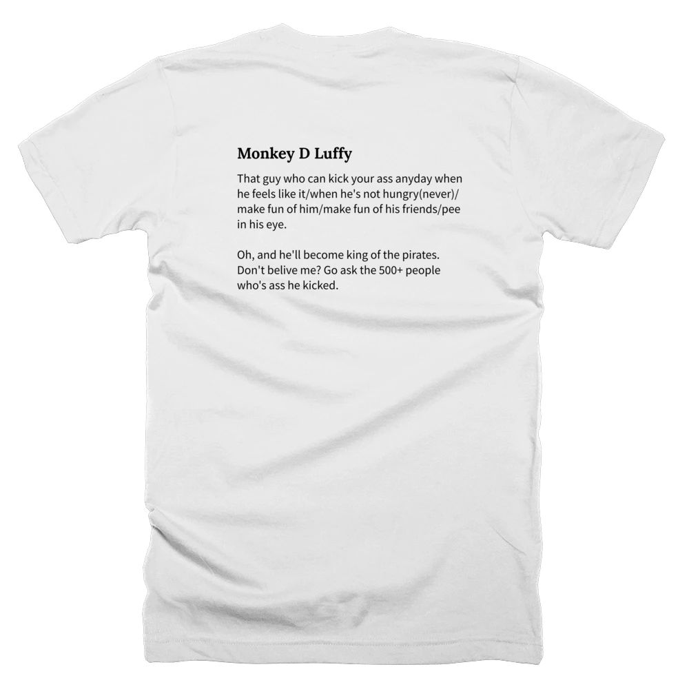 T-shirt with a definition of 'Monkey D Luffy' printed on the back