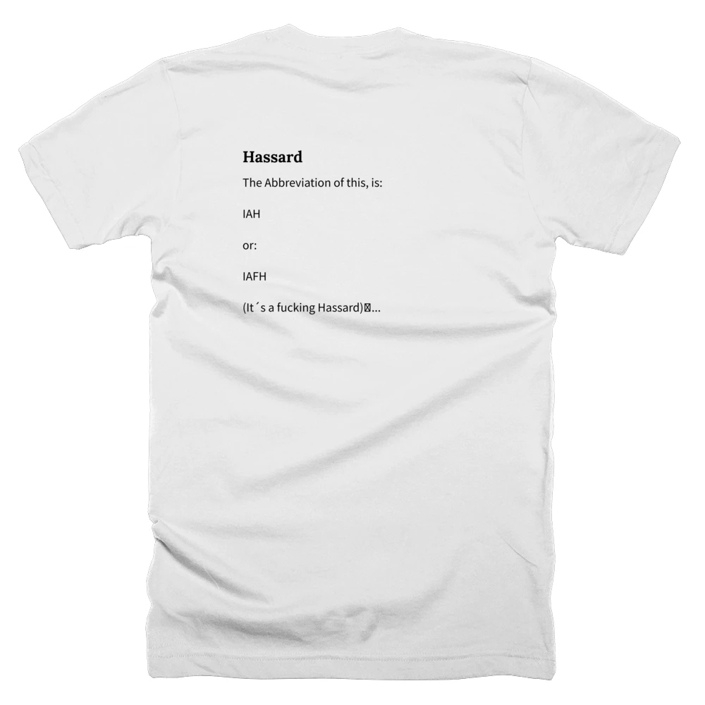 T-shirt with a definition of 'Hassard' printed on the back