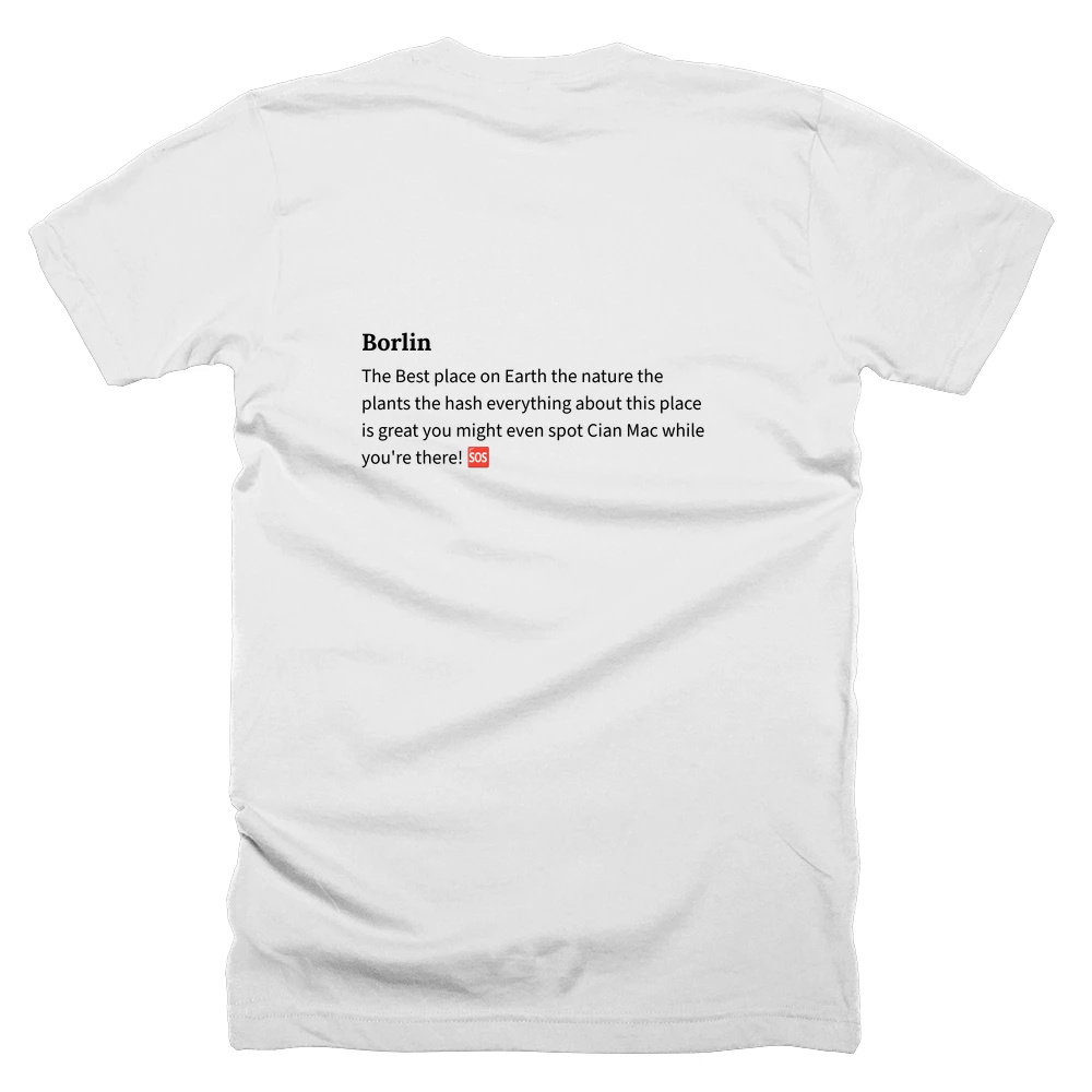 T-shirt with a definition of 'Borlin' printed on the back