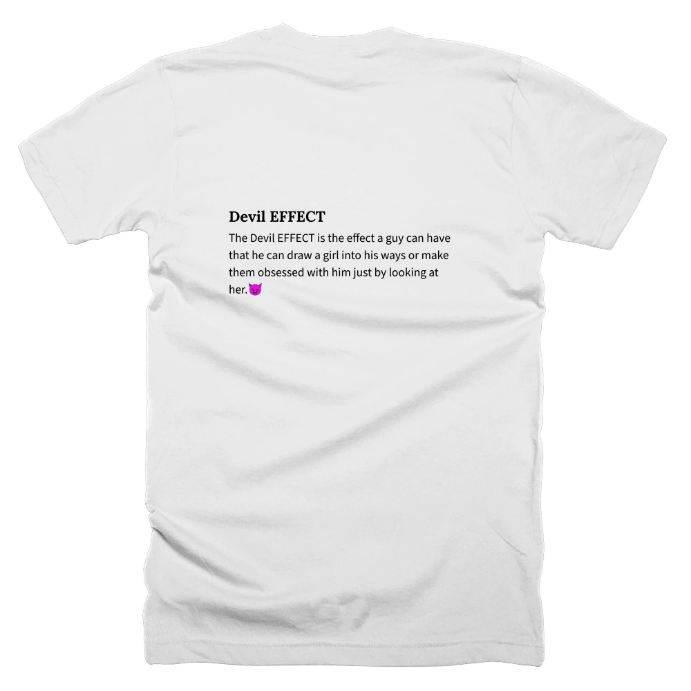 T-shirt with a definition of 'Devil EFFECT' printed on the back