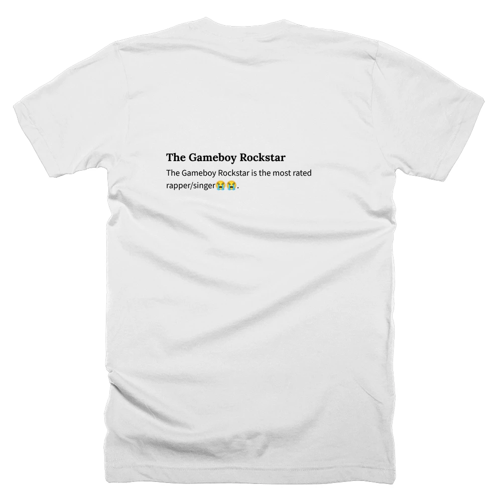 T-shirt with a definition of 'The Gameboy Rockstar' printed on the back