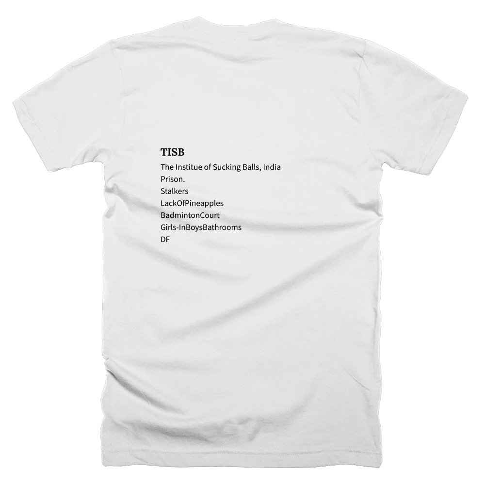 T-shirt with a definition of 'TISB' printed on the back