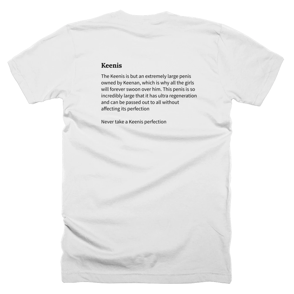 T-shirt with a definition of 'Keenis' printed on the back