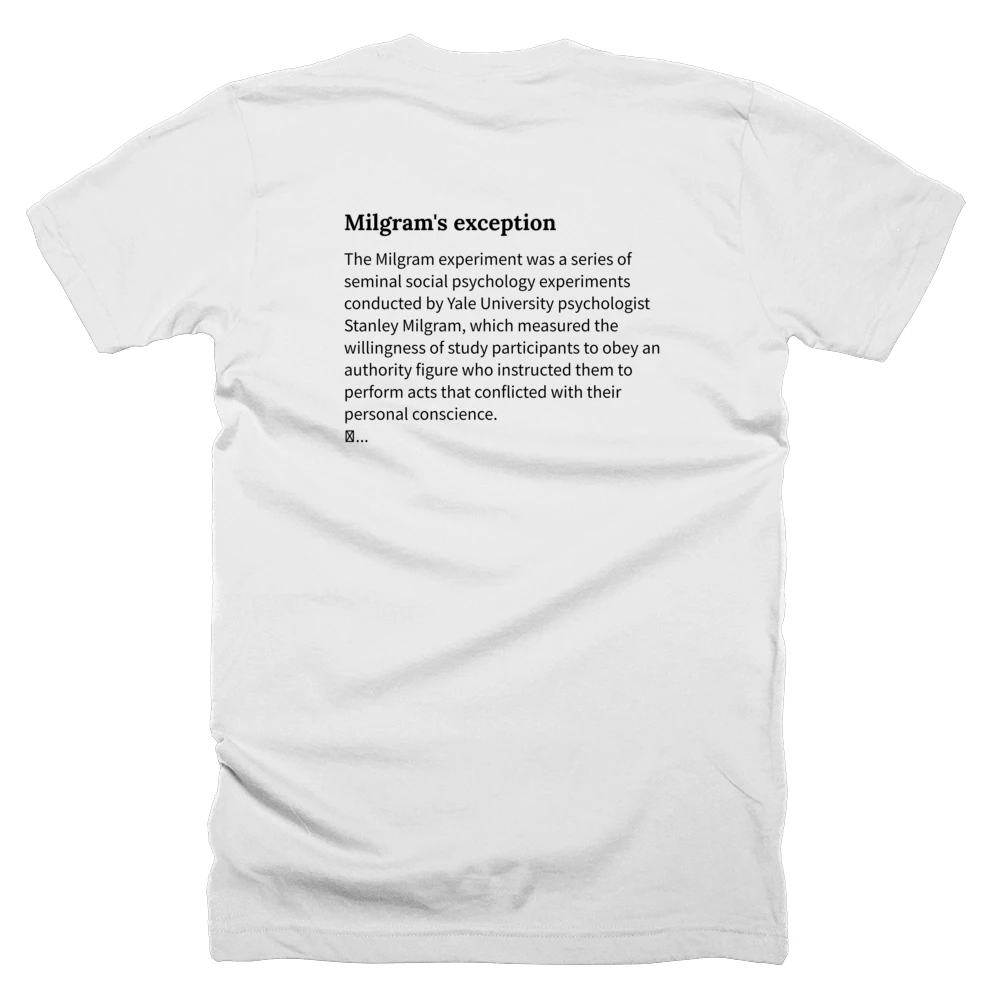 T-shirt with a definition of 'Milgram's exception' printed on the back