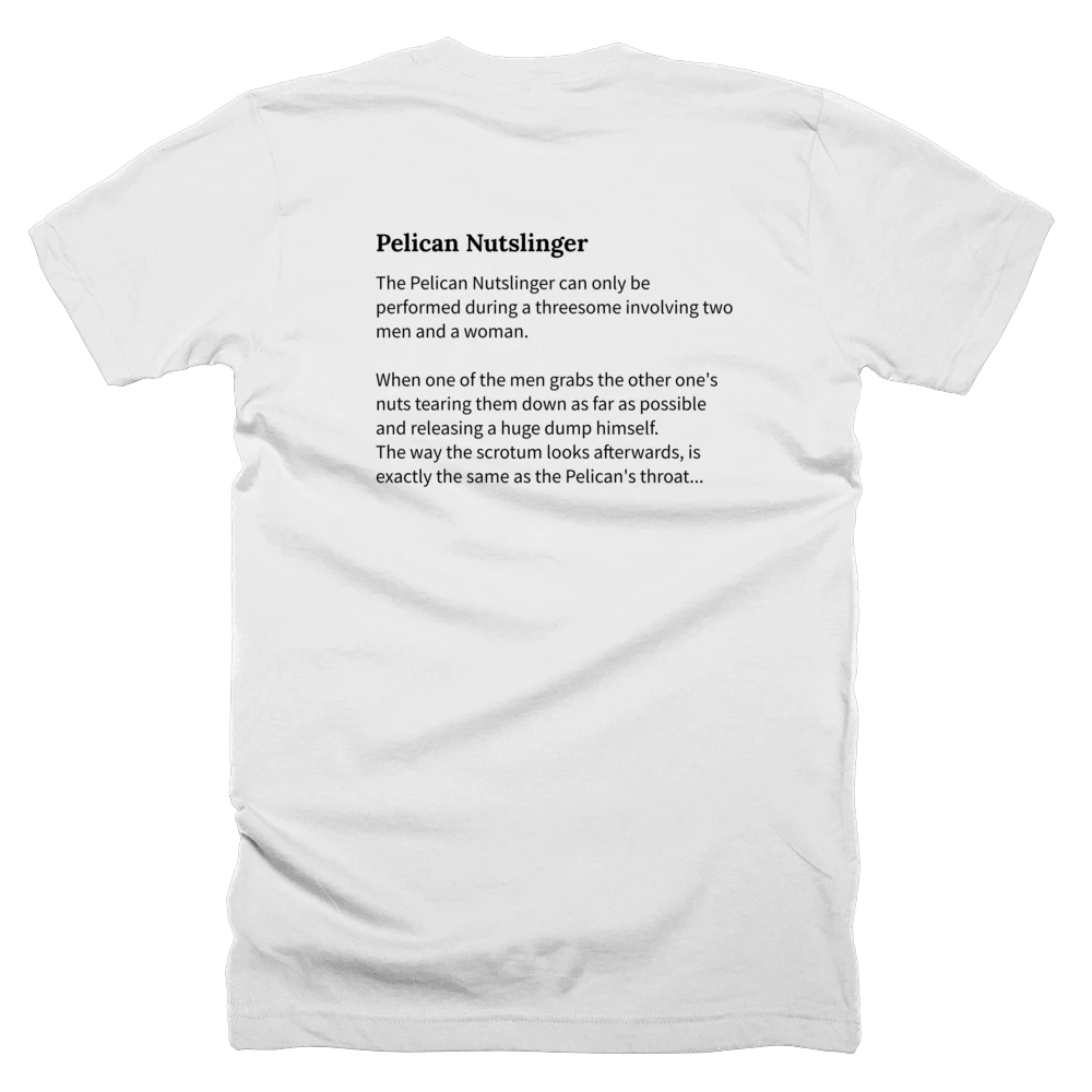 T-shirt with a definition of 'Pelican Nutslinger' printed on the back