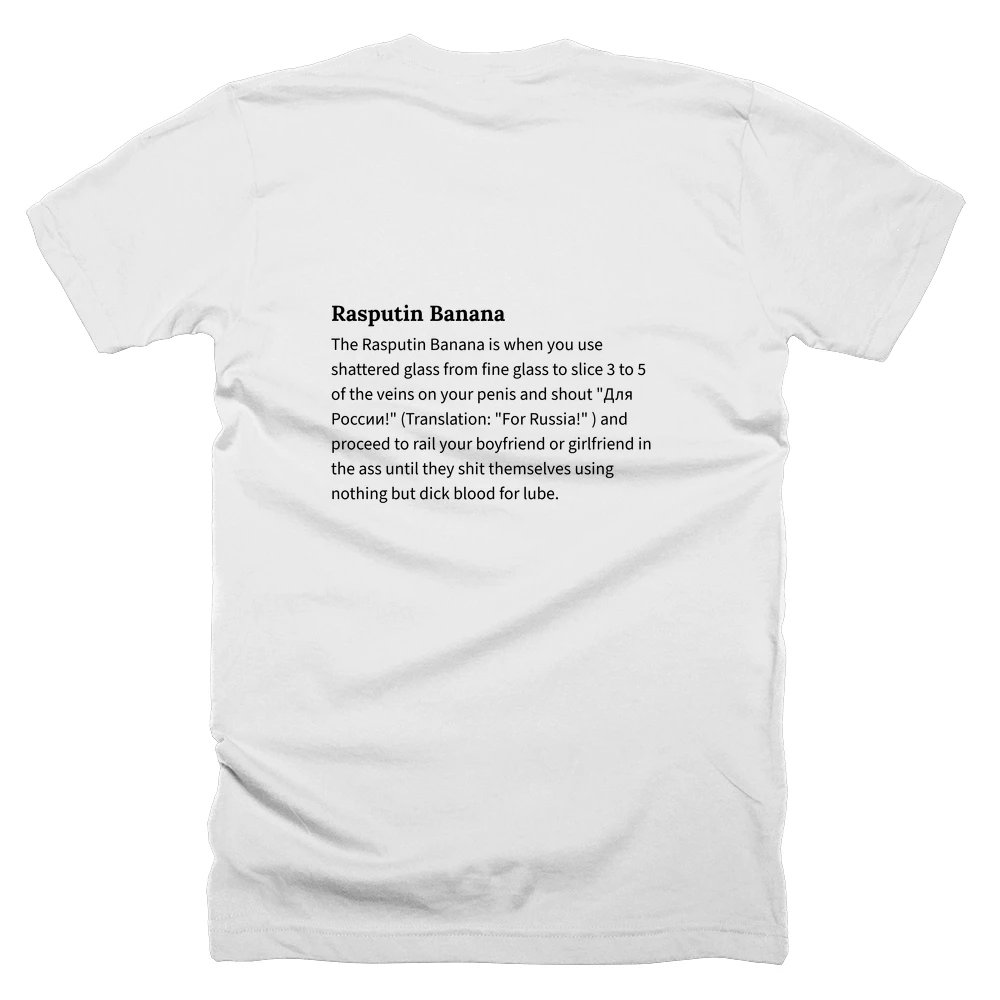 T-shirt with a definition of 'Rasputin Banana' printed on the back