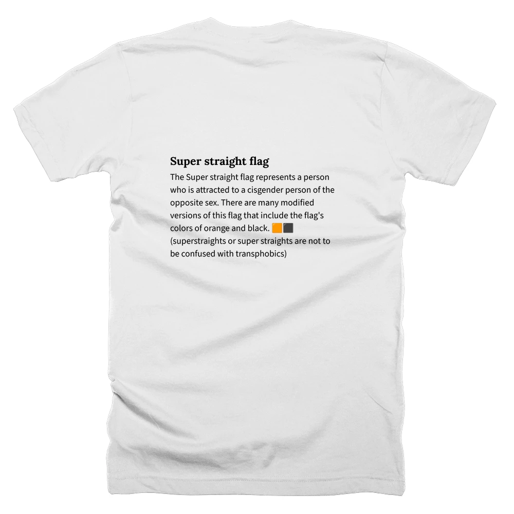 T-shirt with a definition of 'Super straight flag' printed on the back