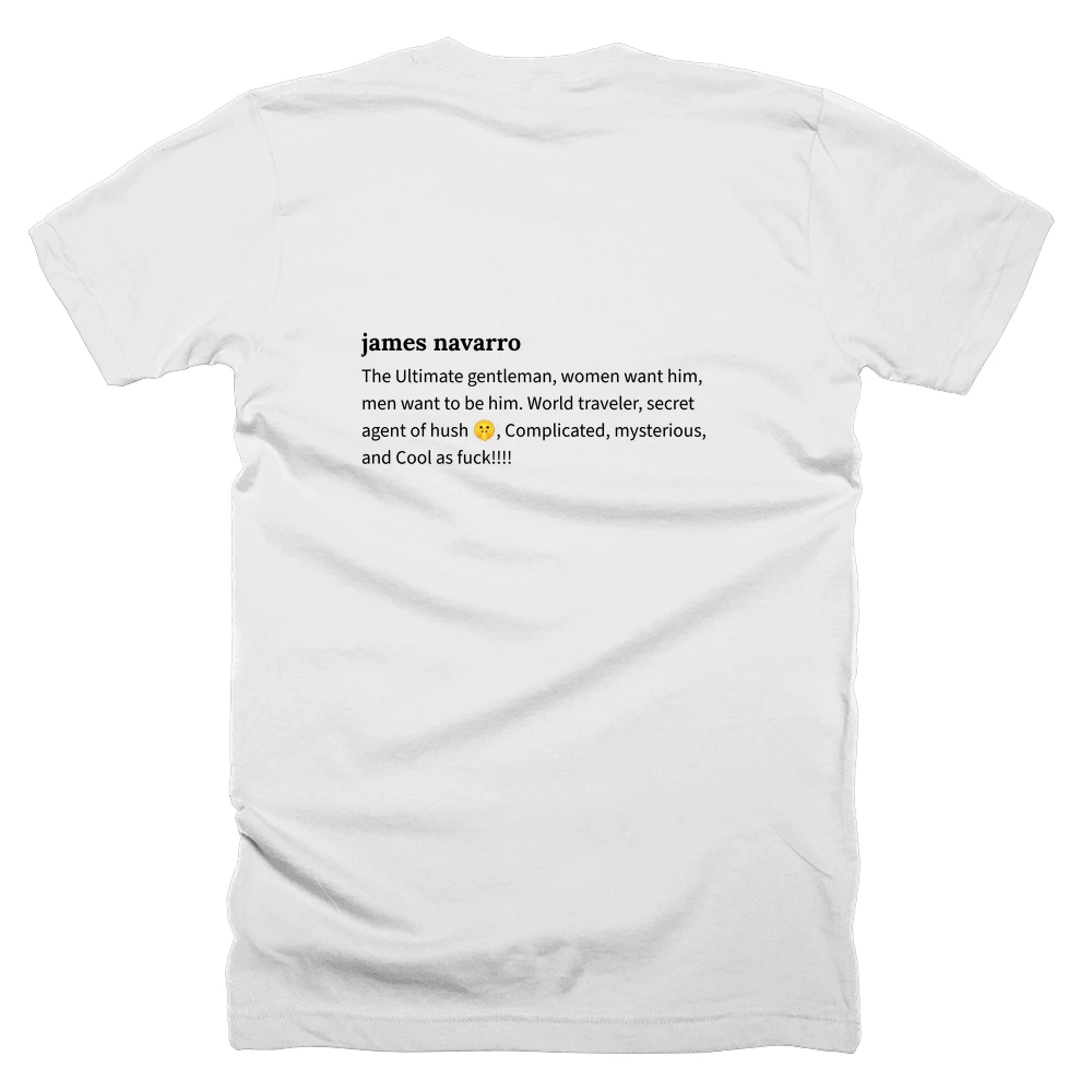 T-shirt with a definition of 'james navarro' printed on the back