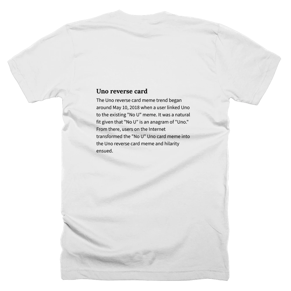 T-shirt with a definition of 'Uno reverse card' printed on the back