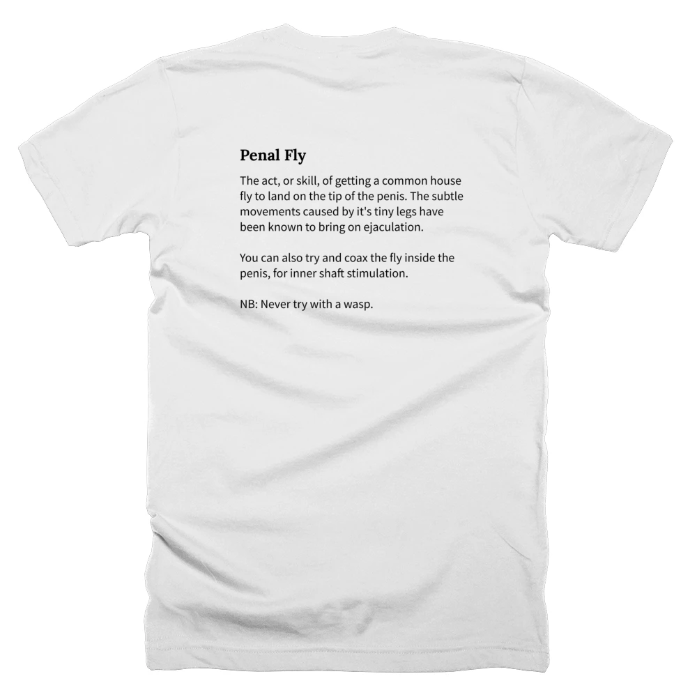 T-shirt with a definition of 'Penal Fly' printed on the back