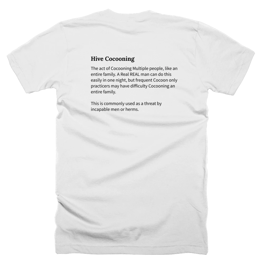 T-shirt with a definition of 'Hive Cocooning' printed on the back