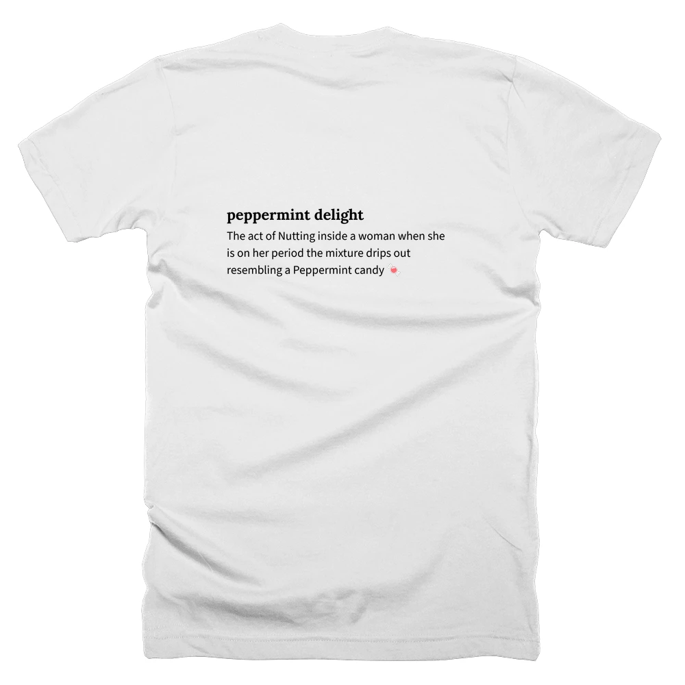 T-shirt with a definition of 'peppermint delight' printed on the back