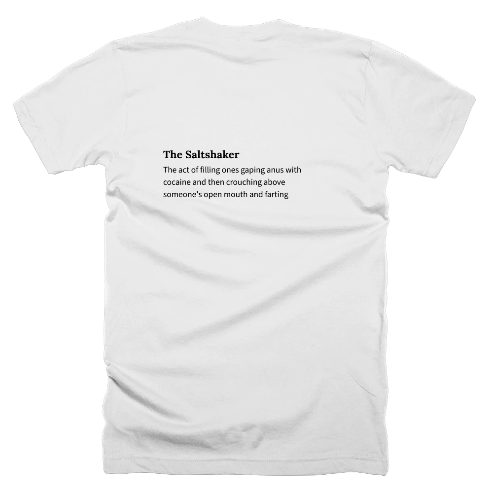 T-shirt with a definition of 'The Saltshaker' printed on the back