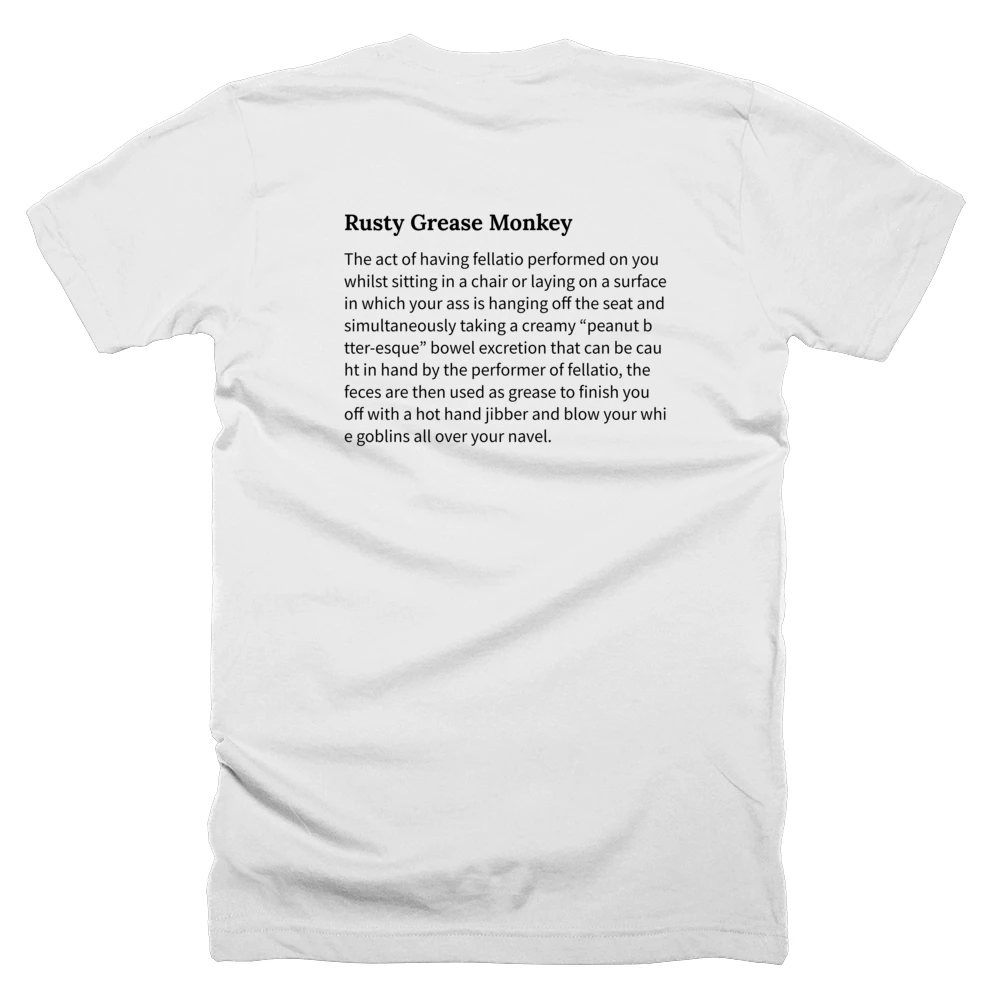 T-shirt with a definition of 'Rusty Grease Monkey' printed on the back