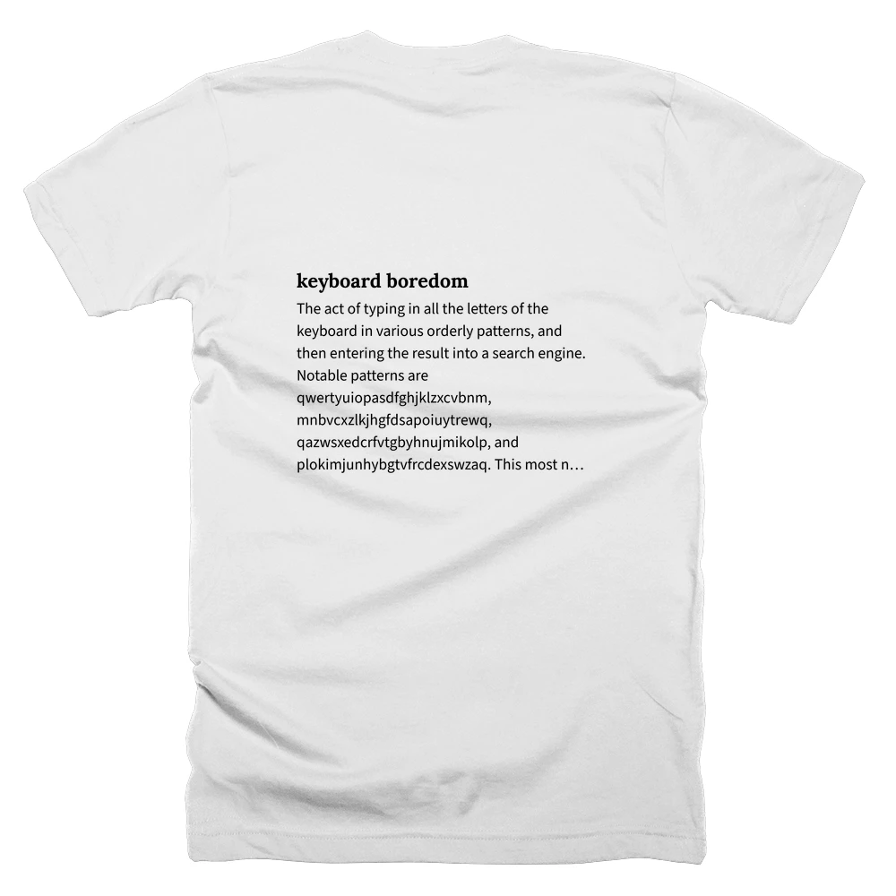 T-shirt with a definition of 'keyboard boredom' printed on the back