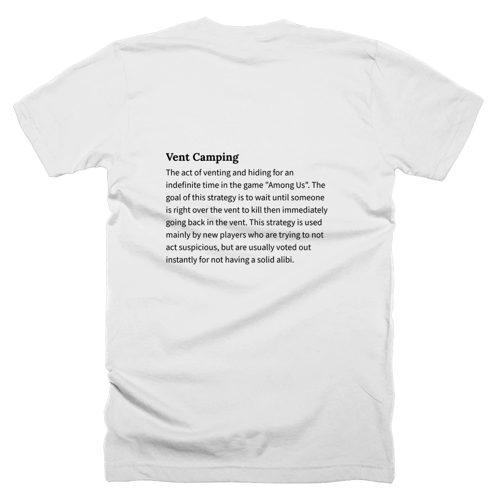 T-shirt with a definition of 'Vent Camping' printed on the back