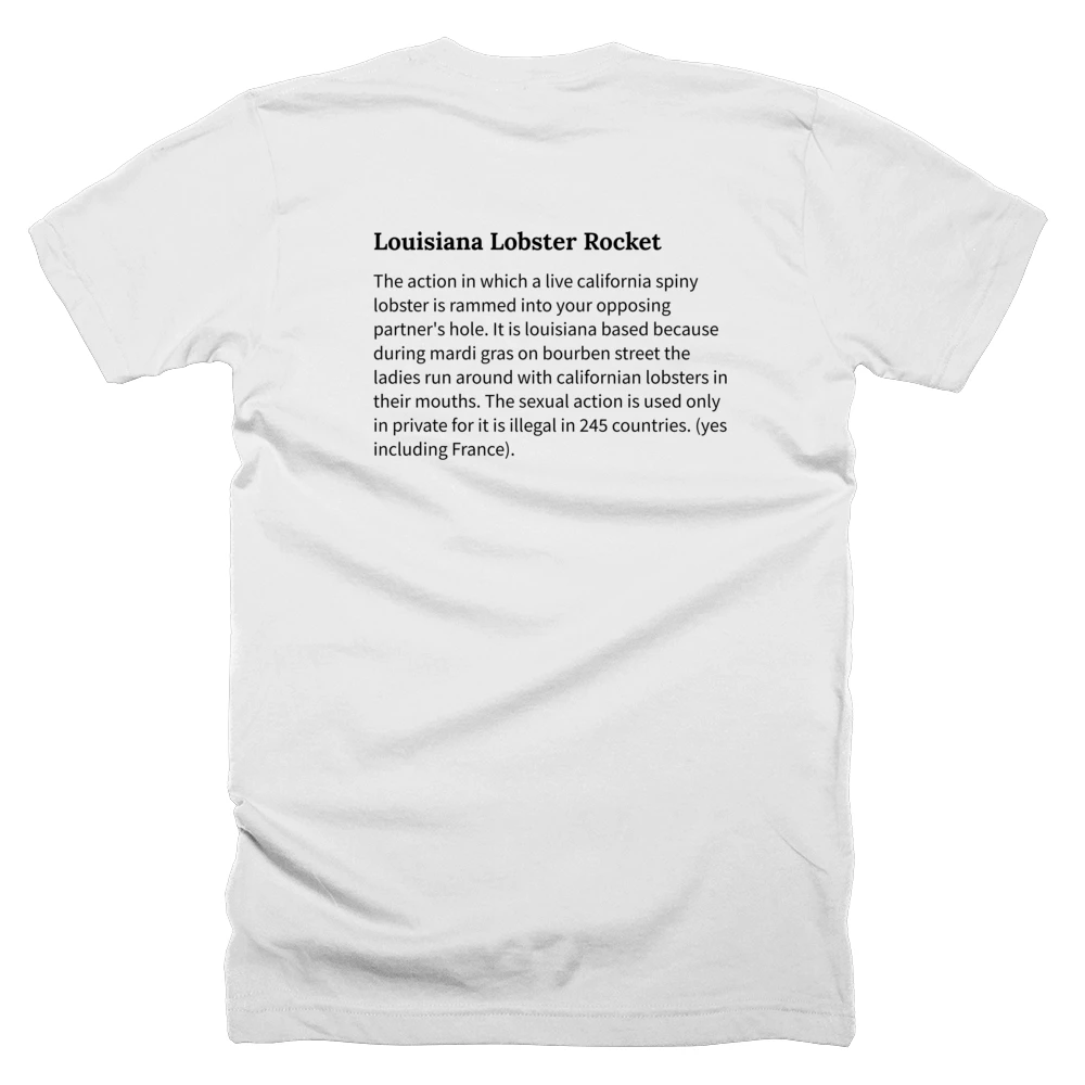 T-shirt with a definition of 'Louisiana Lobster Rocket' printed on the back
