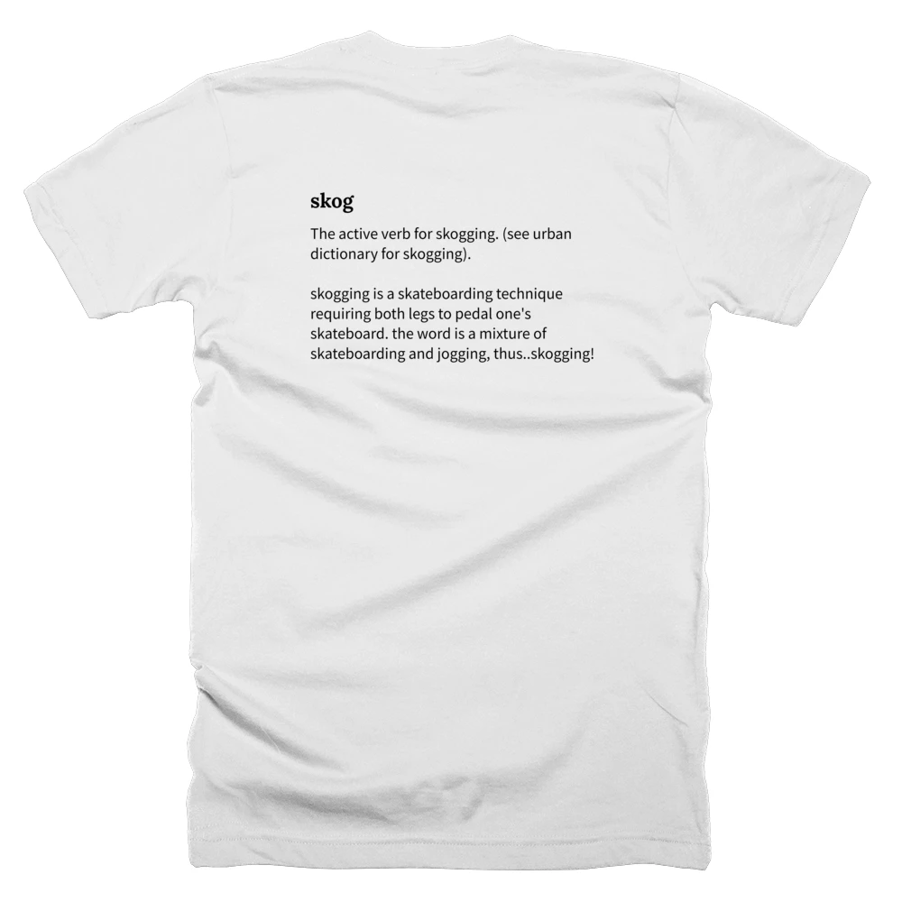 T-shirt with a definition of 'skog' printed on the back