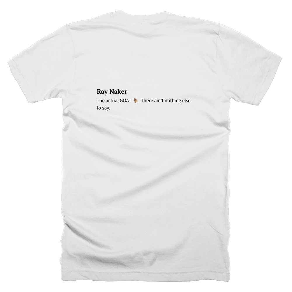 T-shirt with a definition of 'Ray Naker' printed on the back