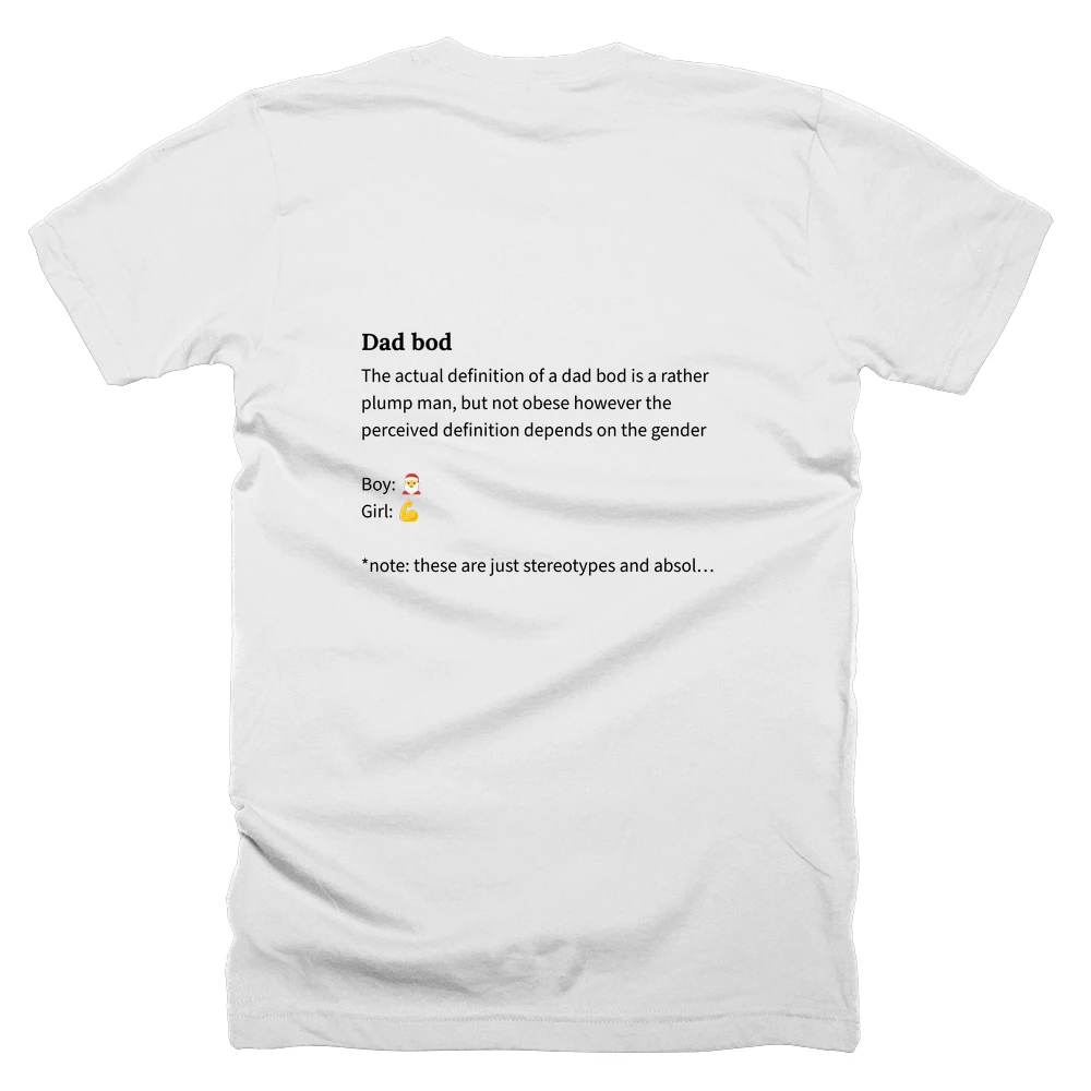 T-shirt with a definition of 'Dad bod' printed on the back
