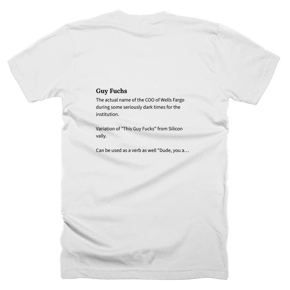 T-shirt with a definition of 'Guy Fuchs' printed on the back