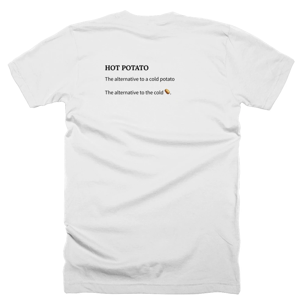 T-shirt with a definition of 'HOT POTATO' printed on the back
