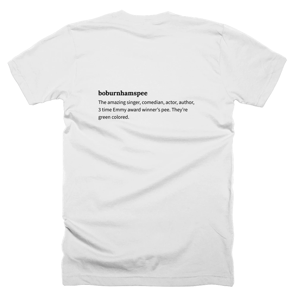 T-shirt with a definition of 'boburnhamspee' printed on the back