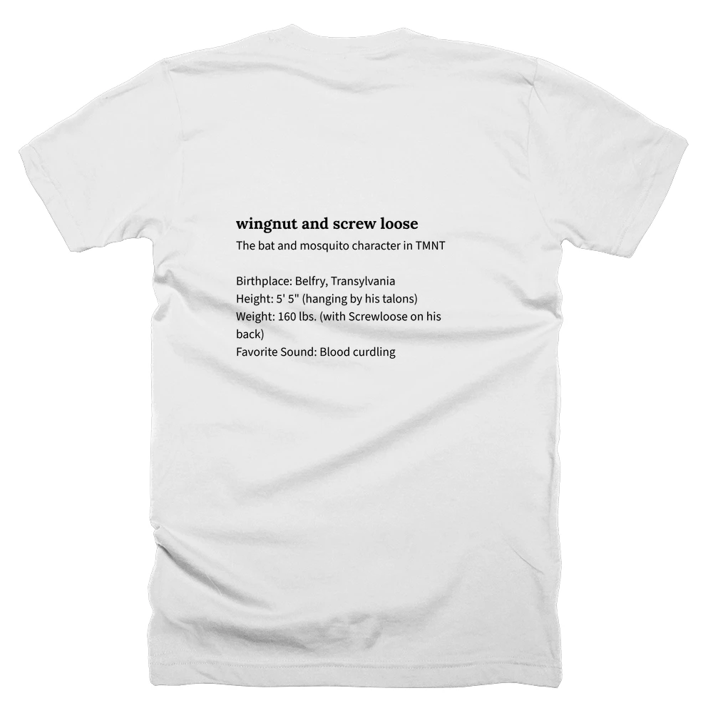 T-shirt with a definition of 'wingnut and screw loose' printed on the back