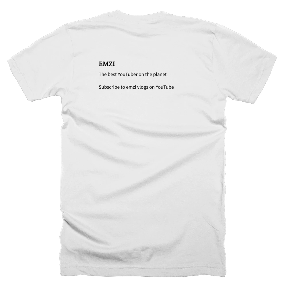 T-shirt with a definition of 'EMZI' printed on the back