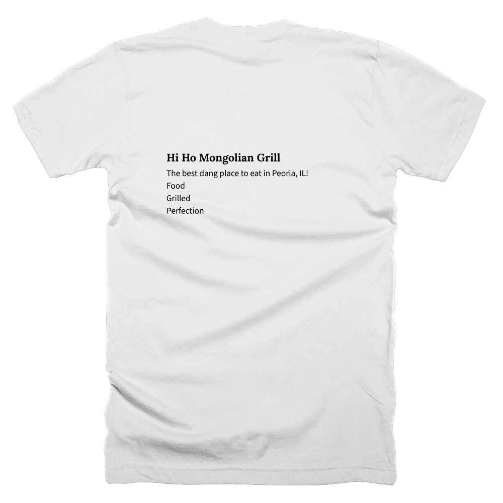 T-shirt with a definition of 'Hi Ho Mongolian Grill' printed on the back
