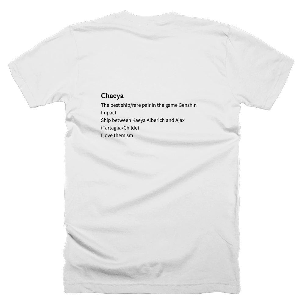 T-shirt with a definition of 'Chaeya' printed on the back