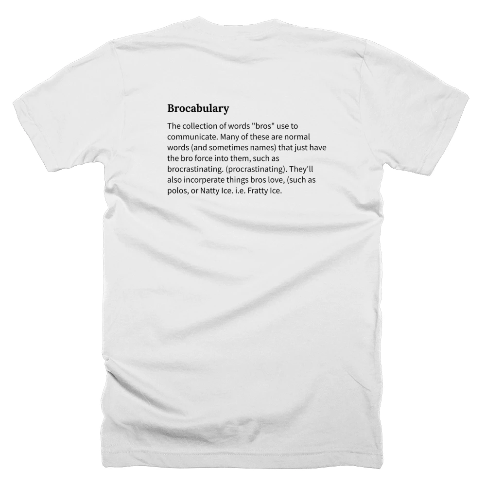 T-shirt with a definition of 'Brocabulary' printed on the back