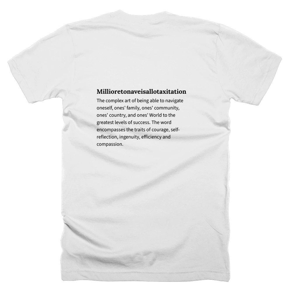 T-shirt with a definition of 'Millioretonaveisallotaxitation' printed on the back