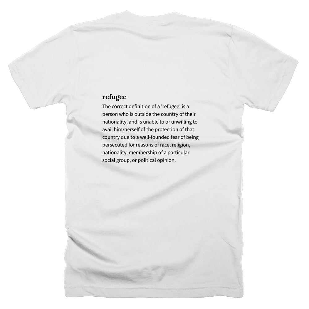 T-shirt with a definition of 'refugee' printed on the back